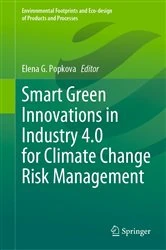 Book cover of Smart Green Innovations in Industry 4.0 for Climate Change Risk Management by Elena G. Popkova