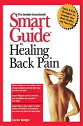 Book cover of Smart Guide to Healing Back Pain by Unknown