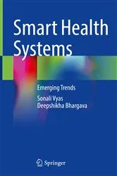 Book cover of Smart Health Systems by Sonali Vyas