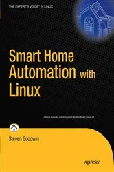 Book cover of Smart Home Automation with Linux by Steven Goodwin