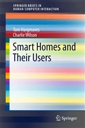 Book cover of Smart Homes and Their Users by Tom Hargreaves