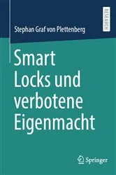 Book cover of Smart Locks und verbotene Eigenmacht by Stephan Graf von Plettenberg
