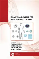 Book cover of Smart Nanocarrier for Effective Drug Delivery by Pankaj Sharma