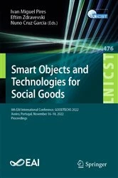 Book cover of Smart Objects and Technologies for Social Goods by Ivan Miguel Pires