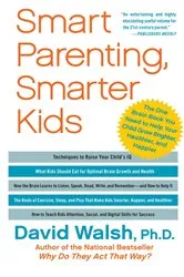 Book cover of Smart Parenting, Smarter Kids by David Walsh