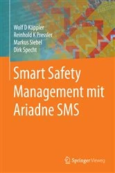 Book cover of Smart Safety Management mit Ariadne SMS by Wolf D. Käppler