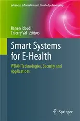 Book cover of Smart Systems for E-Health by Hanen Idoudi