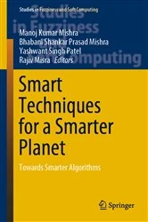 Book cover of Smart Techniques for a Smarter Planet by Manoj Kumar Mishra