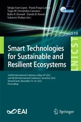 Book cover of Smart Technologies for Sustainable and Resilient Ecosystems by Sérgio Ivan Lopes