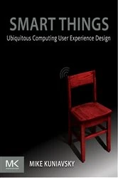 Book cover of Smart Things by Mike Kuniavsky