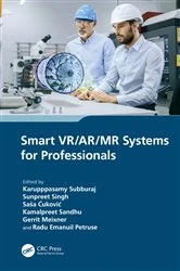 Book cover of Smart VR/AR/MR Systems for Professionals by Karupppasamy Subburaj