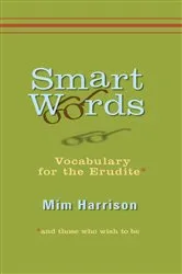 Book cover of Smart Words by Mim Harrison