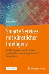 Book cover of Smarte Services mit künstlicher Intelligenz by Egmont Foth