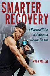 Book cover of Smarter Recovery by Pete McCall