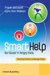 Book cover of SmartHelp for Good 'n' Angry Kids by Frank Jacobelli