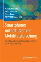 Book cover of Smartphones unterstützen die Mobilitätsforschung by Marc Schelewsky