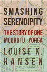 Book cover of Smashing Serendipity by Louise K. Hansen