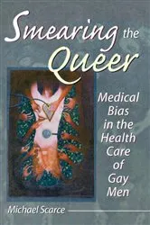Book cover of Smearing the Queer by Michael Scarce