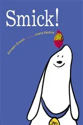 Book cover of Smick by Doreen Cronin