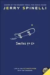 Book cover of Smiles to Go by Jerry Spinelli