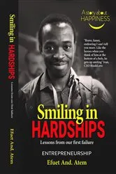 Book cover of Smiling in Hardships by Atem, Efuet And, And.