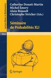 Book cover of Séminaire de Probabilités XLI by Catherine Donati-Martin