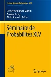 Book cover of Séminaire de Probabilités XLV by Catherine Donati-Martin