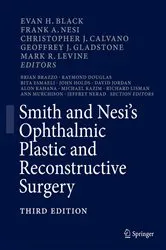 Book cover of Smith and Nesi’s Ophthalmic Plastic and Reconstructive Surgery (3rd ed.) by Evan H. Black