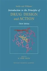 Book cover of Smith and Williams' Introduction to the Principles of Drug Design and Action (4th ed.) by H. John Smith