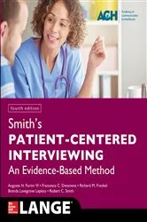 Book cover of Smith's Patient Centered Interviewing: An Evidence-Based Method, Fourth Edition (4th ed.) by Auguste H. Fortin