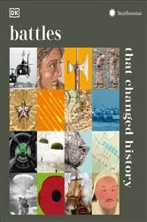 Book cover of Smithsonian: Battles that Changed History by DK