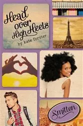 Book cover of Smitten: Head Over High Heels by Kate Forster