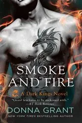 Book cover of Smoke and Fire by Donna Grant