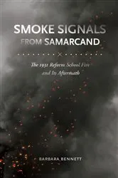 Book cover of Smoke Signals from Samarcand by Barbara Bennett
