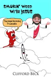 Book cover of Smokin' Weed With Jesus by Clifford Beck