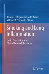 Book cover of Smoking and Lung Inflammation by Thomas J. Rogers