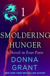 Book cover of Smoldering Hunger: Part 1 by Donna Grant
