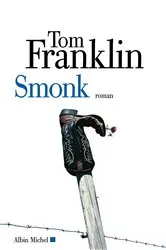 Book cover of Smonk by Tom Franklin
