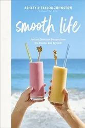 Book cover of Smooth Life by Ashley Johnston