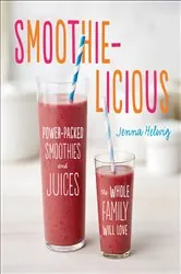 Book cover of Smoothie-licious by Jenna Helwig