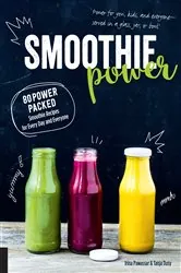 Book cover of Smoothie Power by Irina Pawassar