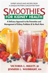 Book cover of Smoothies for Kidney Health by Hulett,JD, Victoria L.