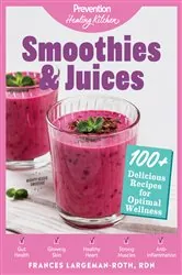 Book cover of Smoothies & Juices: Prevention Healing Kitchen by N/A
