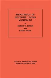 Book cover of Smoothings of Piecewise Linear Manifolds by Morris W. Hirsch