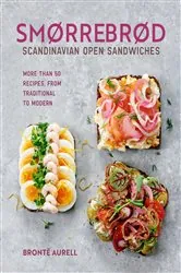 Book cover of Smorrebrod: Scandinavian Open Sandwiches by Bronte Aurell