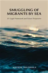 Book cover of Smuggling of Migrants by Sea by Matilde Ventrella