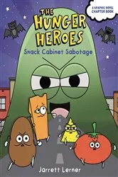 Book cover of Snack Cabinet Sabotage by Jarrett Lerner