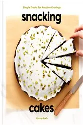 Book cover of Snacking Cakes by Yossy Arefi