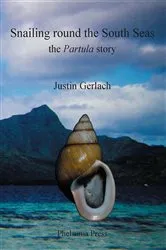 Book cover of Snailing Round the South Seas by Justin Gerlach