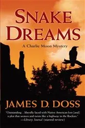 Book cover of Snake Dreams by James D. Doss